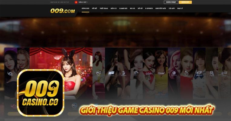 Giới thiệu game Casino 009 mới nhất